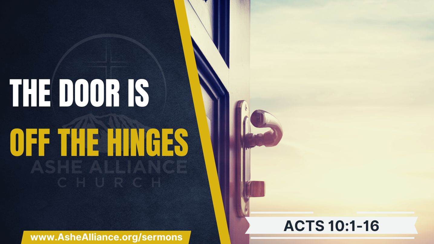 The Door is Off the Hinges Ashe Alliance Church