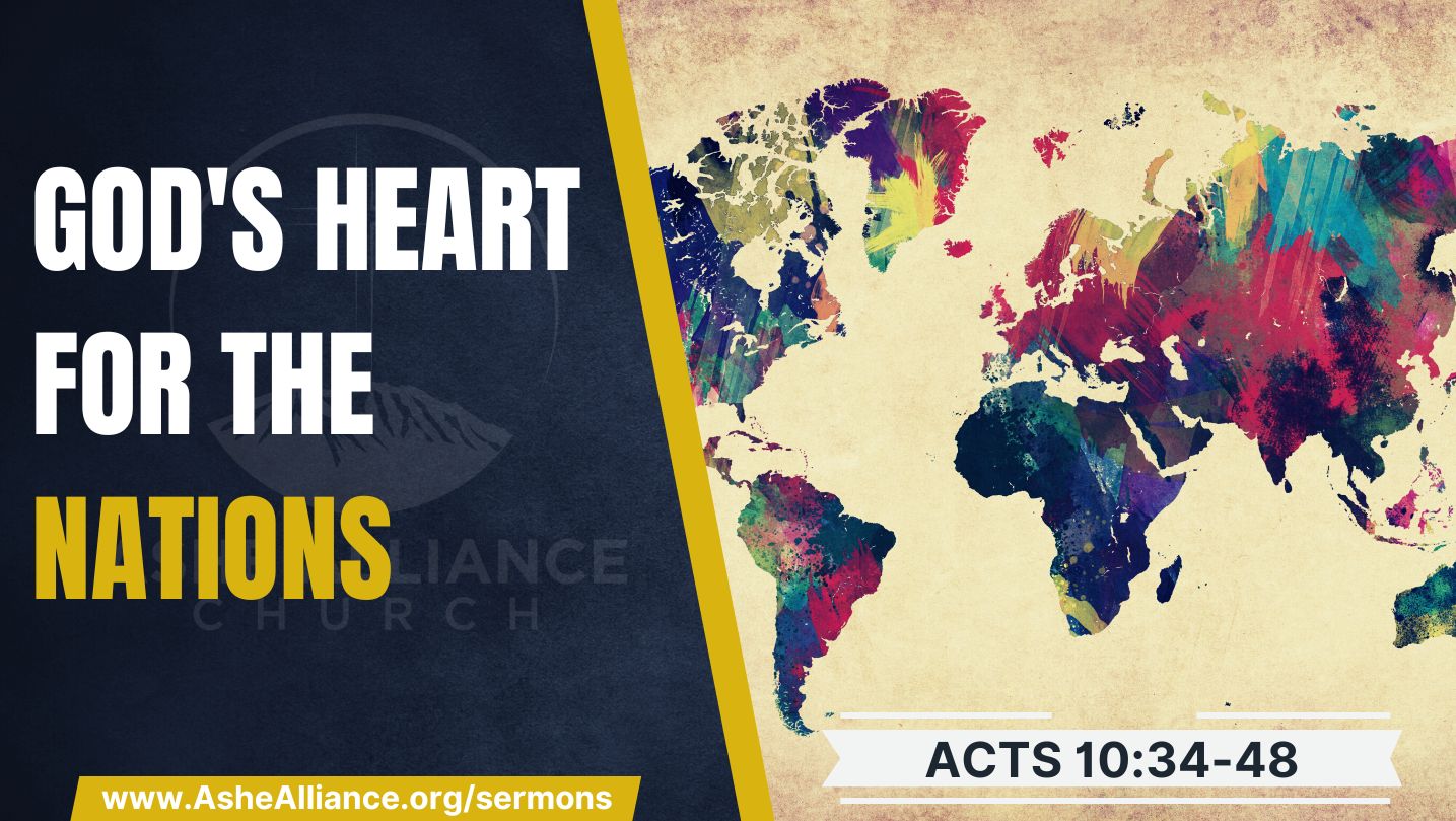 God’s Heart for the Nations Ashe Alliance Church